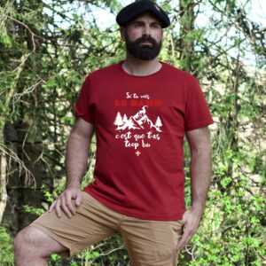 T-shirt "Si tu vois le dahu, c'est que t'as trop bu" – Image 3