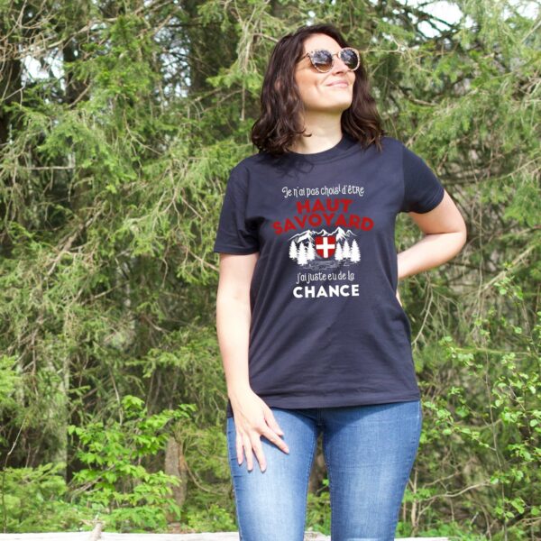 T-shirt "Haut-Savoyard : J'ai juste eu de la chance" – Image 2