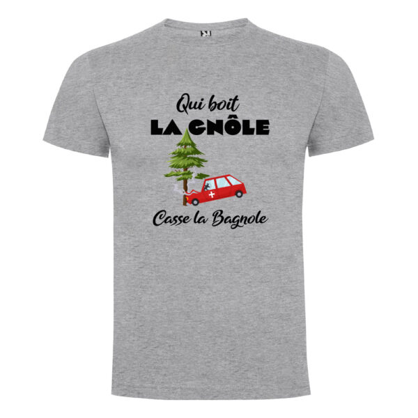 T-shirt "Qui boit la gnôle casse la bagnole" – Image 5