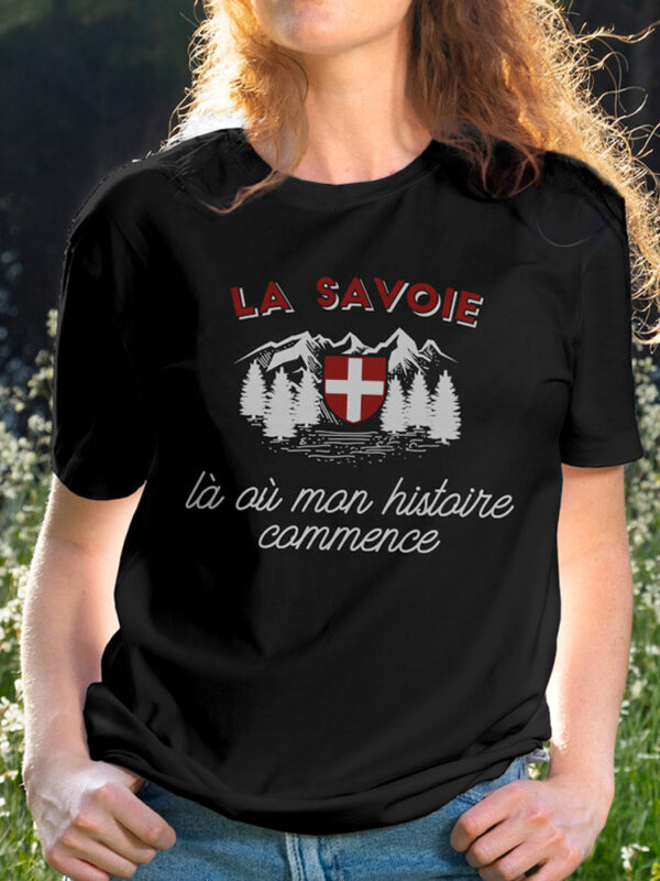 t-shirt-femme-la-savoie-là-où-mon-histoire-commence-savoie-ou-rien---accessoire-pour-savoyards-et-hauts-savoyards