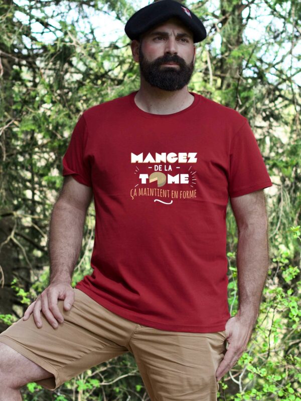 T-shirt Homme - Mangez de la tome ça maintient en forme