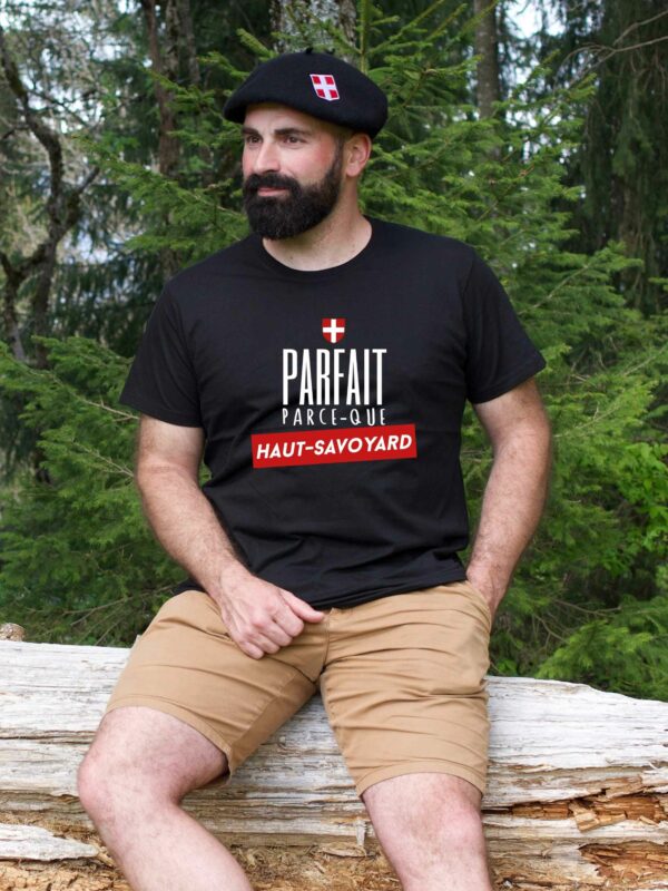 T-shirt Homme - Parfait parce-que Haut-Savoyard