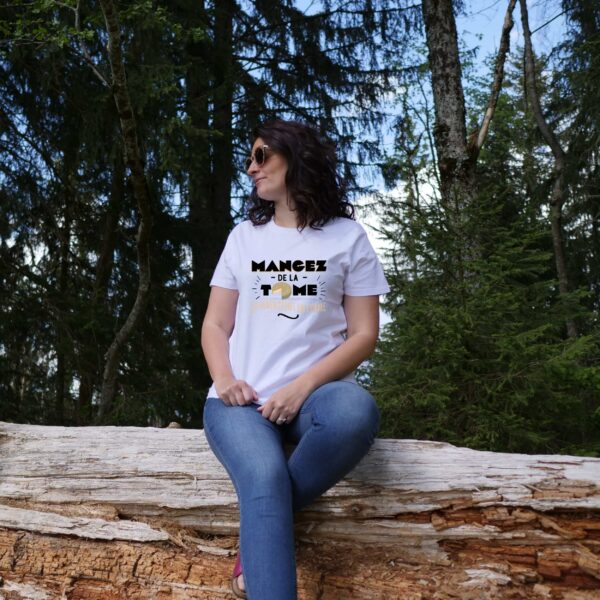 T-shirt Femme - Mangez de la tome ça maintient en forme – Image 2