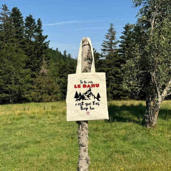 Totebag Si tu vois le dahu c'est que ta trop bu