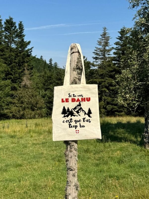 Totebag Si tu vois le dahu c'est que ta trop bu