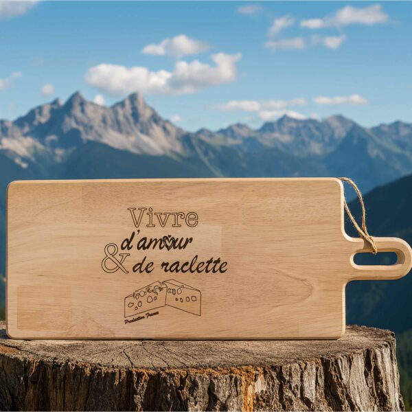 Planche à découper vivre d'amour et de raclette
